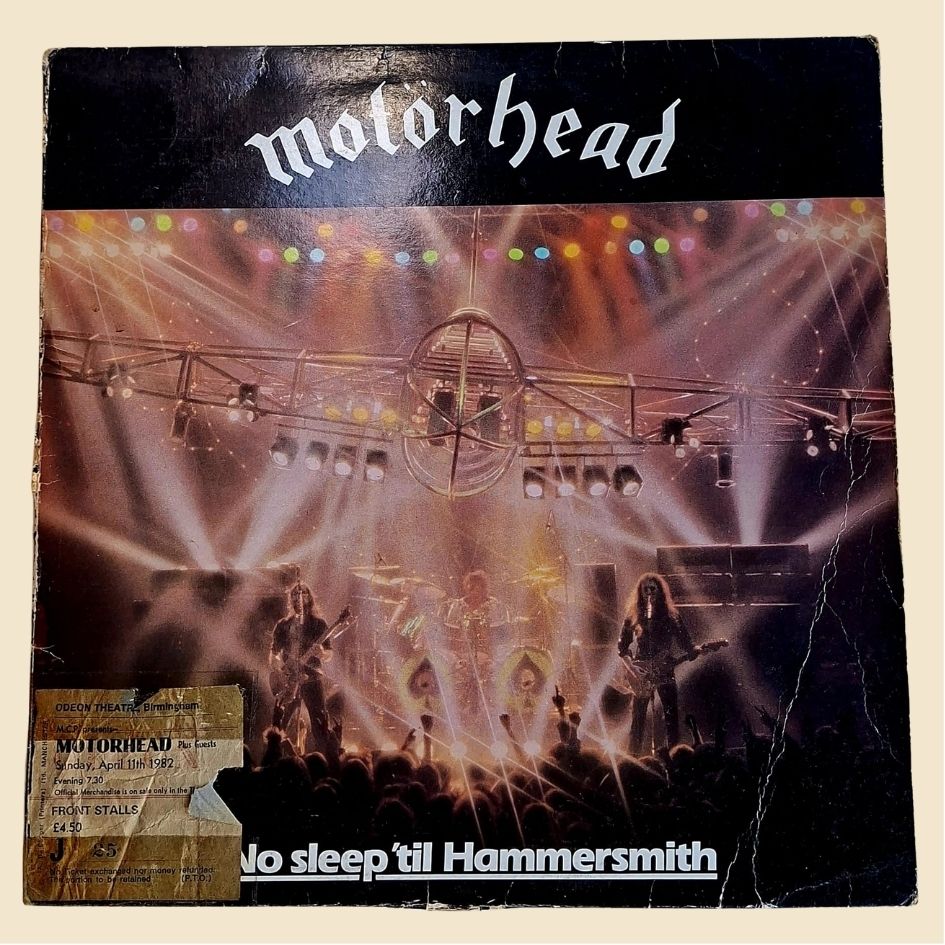 Motorhead: No Sleep 'til Hammersmith "LIVE" Vinyl Album 1981 With Ticket Stub