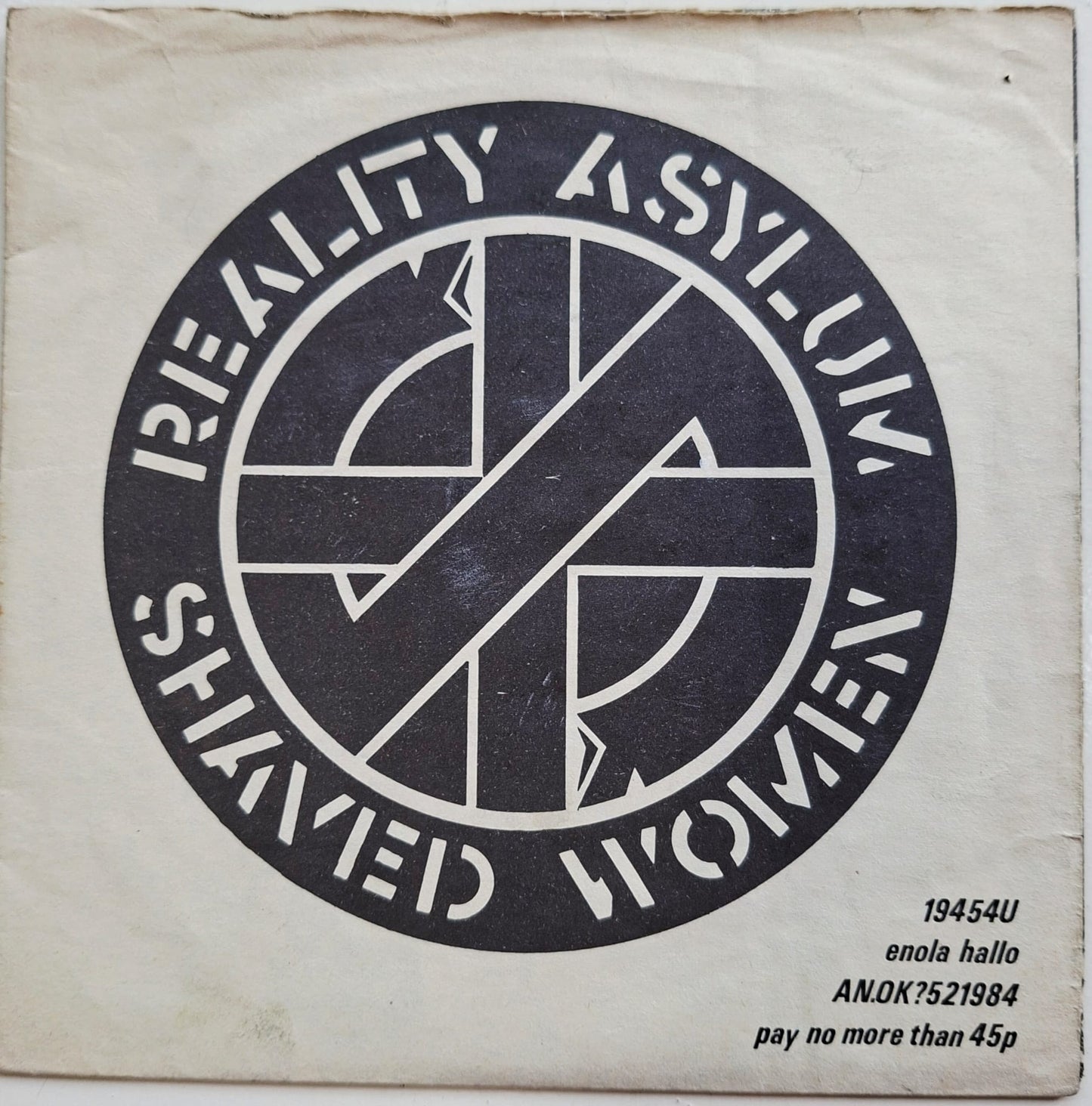 Crass: Reality Asylum / Shaved Women 7" Vinyl Record