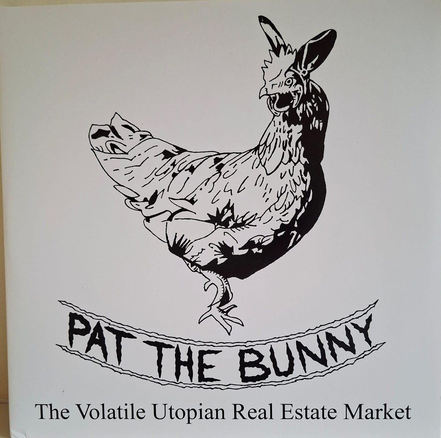 Pat The Bunny: The Volatile Utopian Real Estate Market Double Vinyl Album
