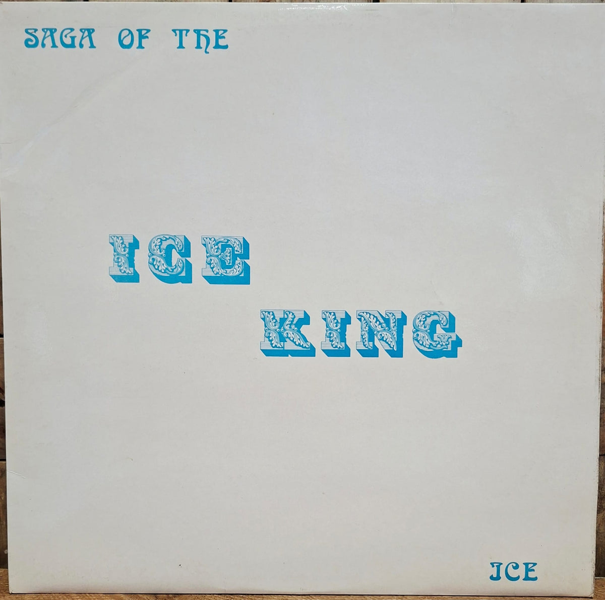 Ice: Saga Of The Ice King 1st Pressing Vinyl Album 1979