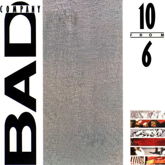 Bad Company - 10 From 6 : Greatest Hits